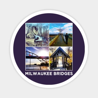 Milwaukee County Bridges • MKE WI Magnet